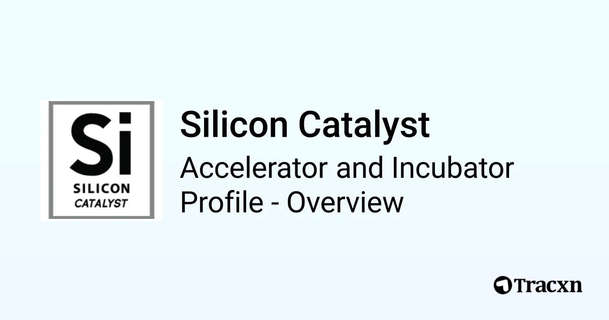 Silicon Catalyst Accelerator