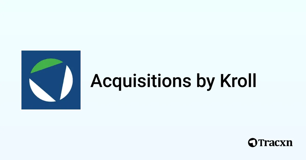List of 9 Acquisitions by Kroll (Jan 2026) - Tracxn