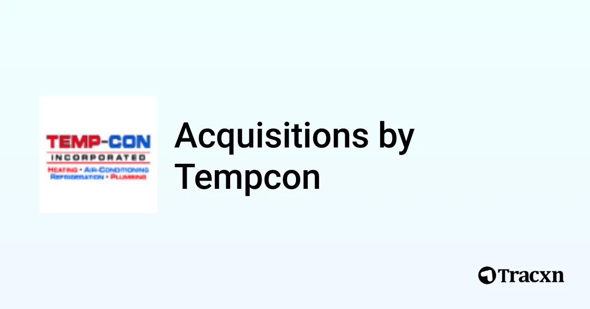 List of 3 Acquisitions by Tempcon (Sep 2025) - Tracxn
