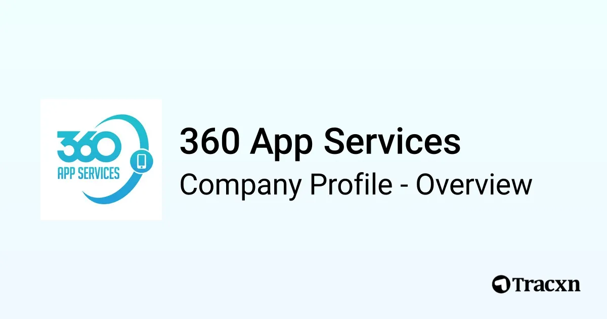 360 App Services - 2026 Company Profile & Competitors - Tracxn