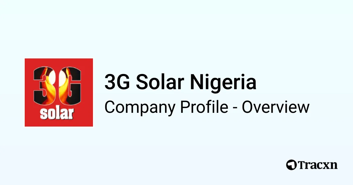 3G Solar Nigeria - 2026 Company Profile & Competitors - Tracxn