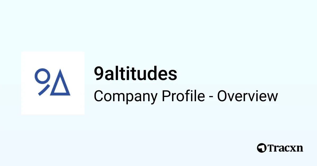 9altitudes - 2026 Company Profile, Team, Funding & Competitors - Tracxn