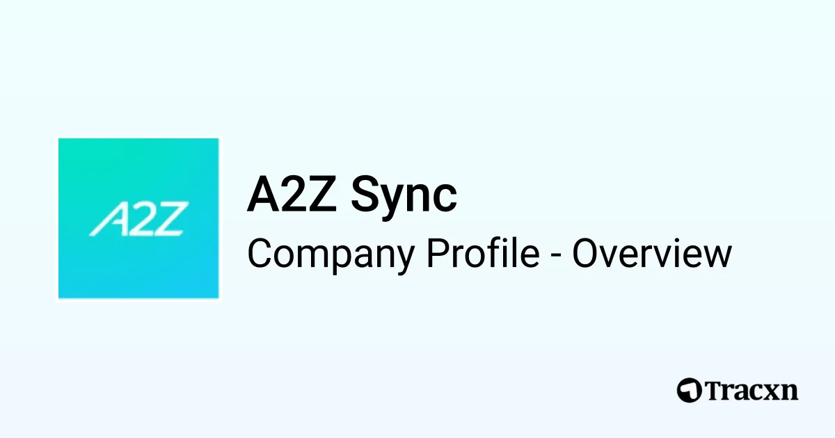 A2Z Sync - 2026 Company Profile & Competitors - Tracxn