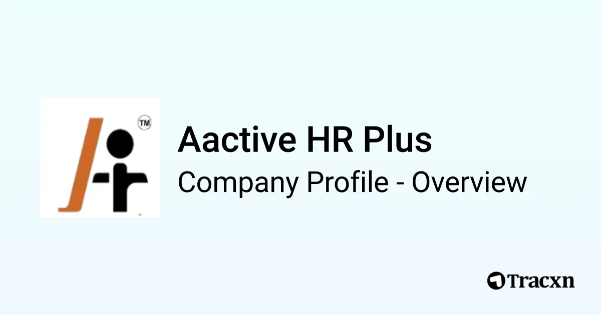 Aactive HR Plus - 2025 Company Profile & Competitors - Tracxn