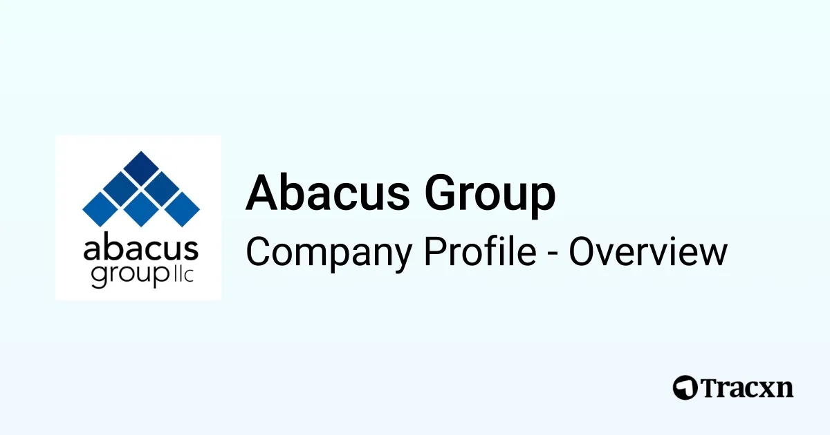 Abacus Group - 2026 Company Profile, Funding & Competitors - Tracxn