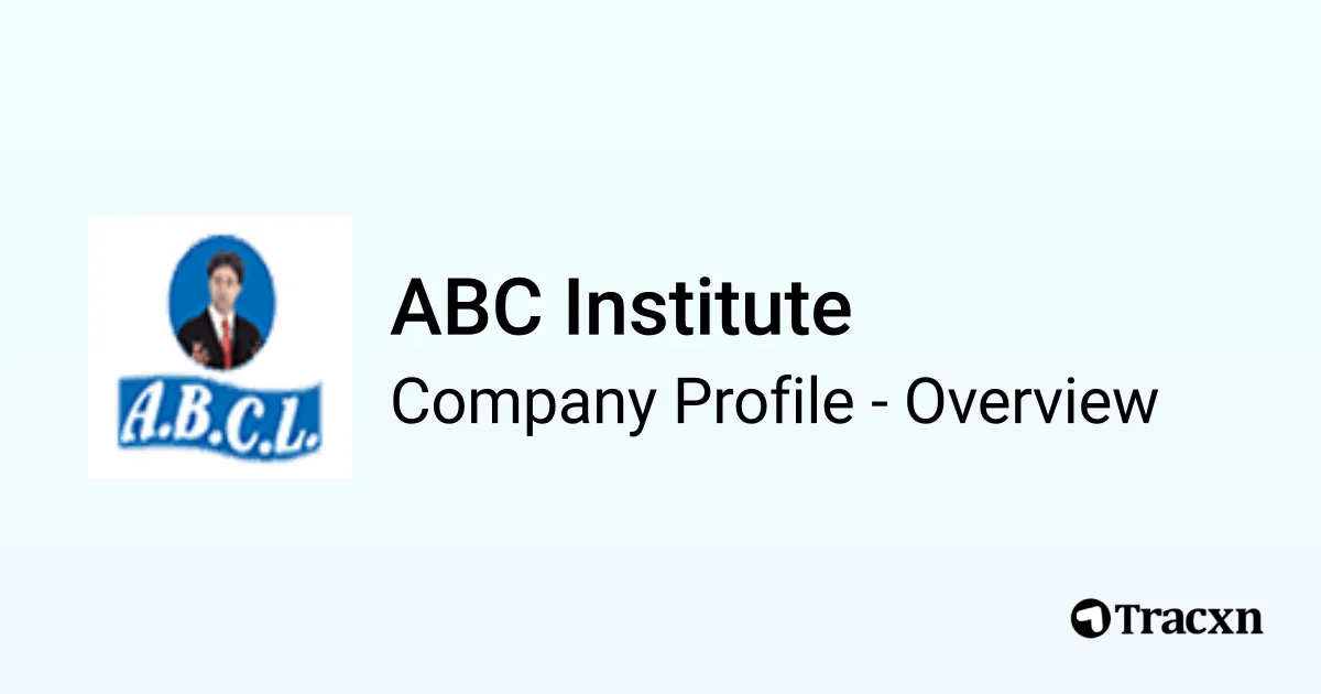 ABC Institute - 2025 Company Profile & Competitors - Tracxn