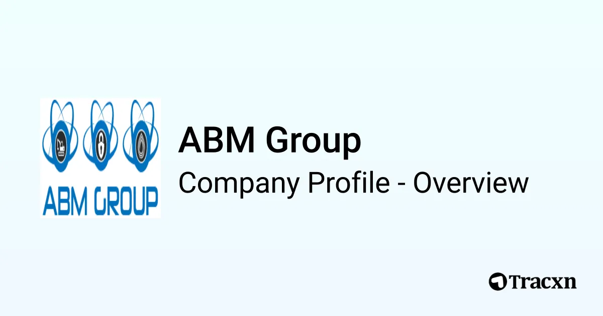 ABM Group - 2026 Company Profile & Competitors - Tracxn