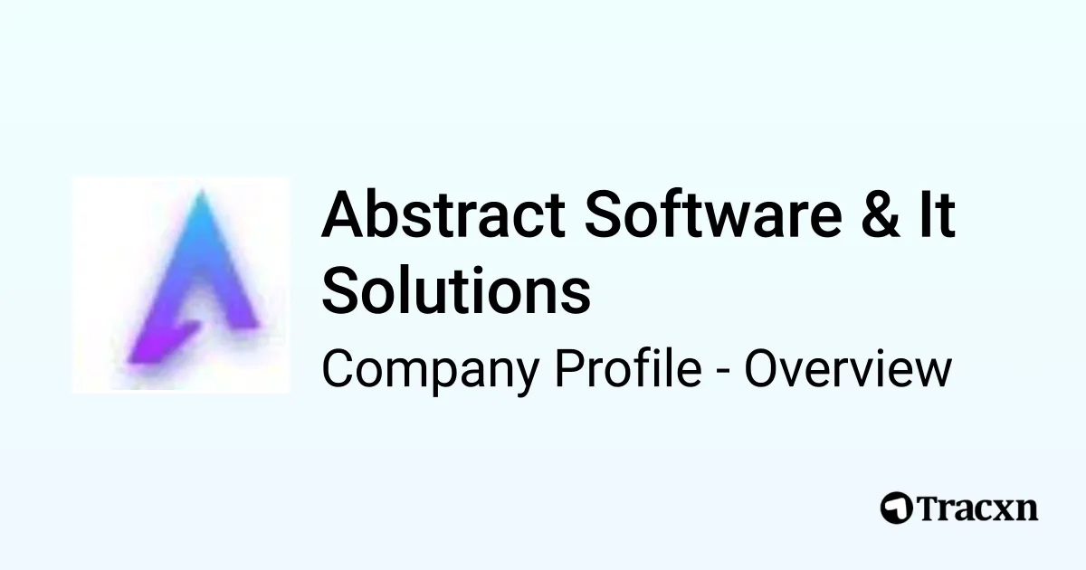Abstract Software & It Solutions - 2026 Company Profile & Competitors ...