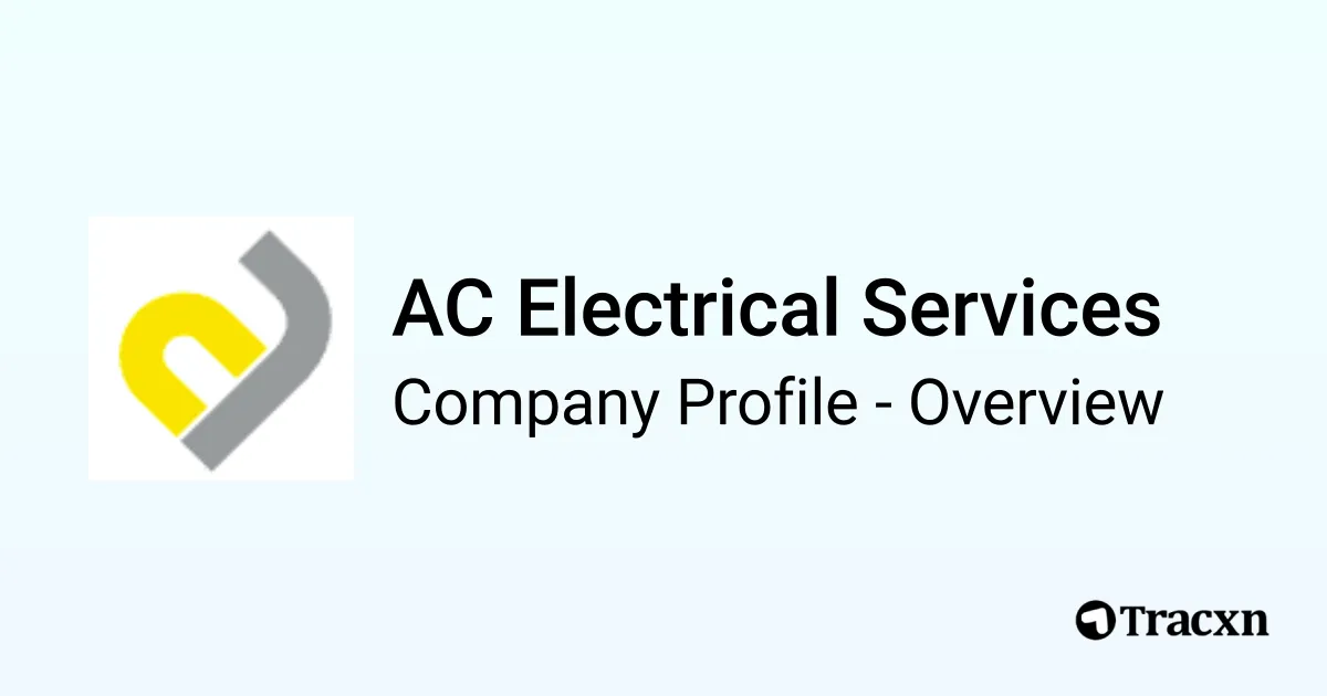 AC Electrical Services - 2025 Company Profile & Competitors - Tracxn