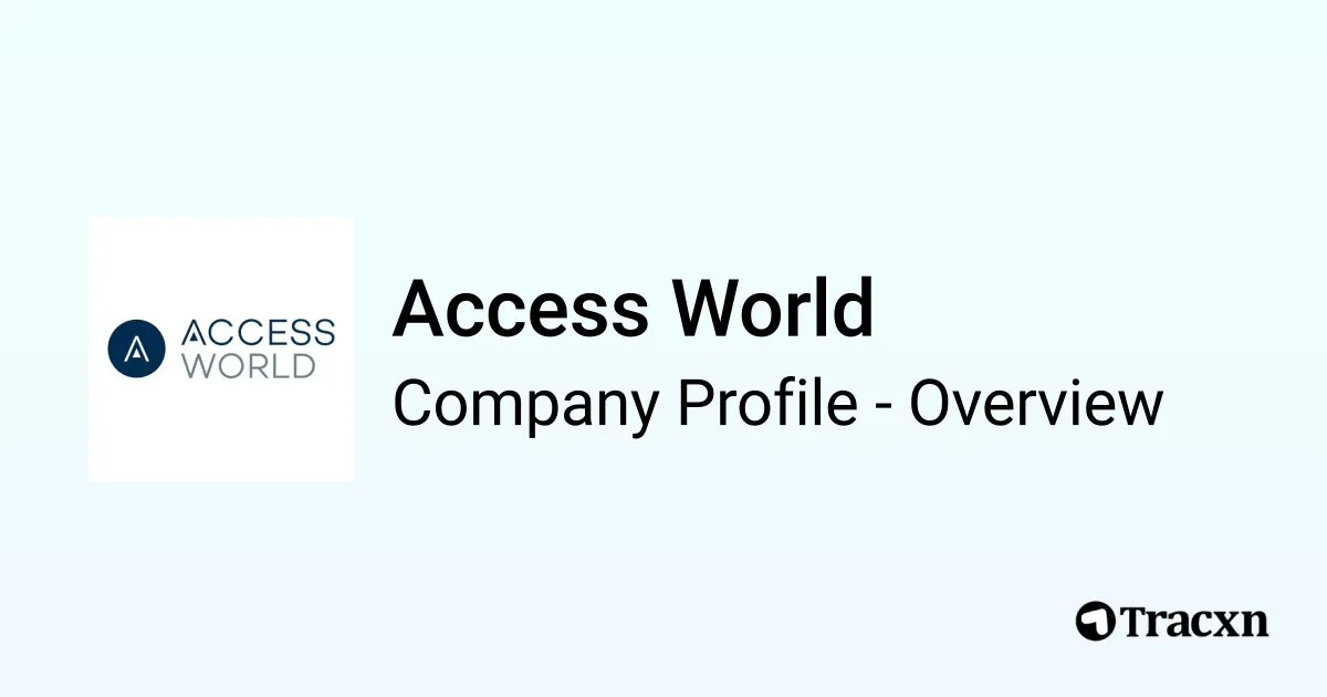 Access World - 2026 Company Profile, Team & Competitors - Tracxn