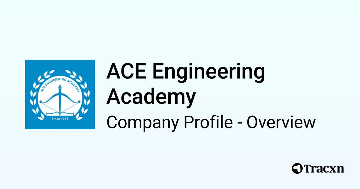 ACE Engineering Academy - 2026 Company Profile, Team, Competitors ...