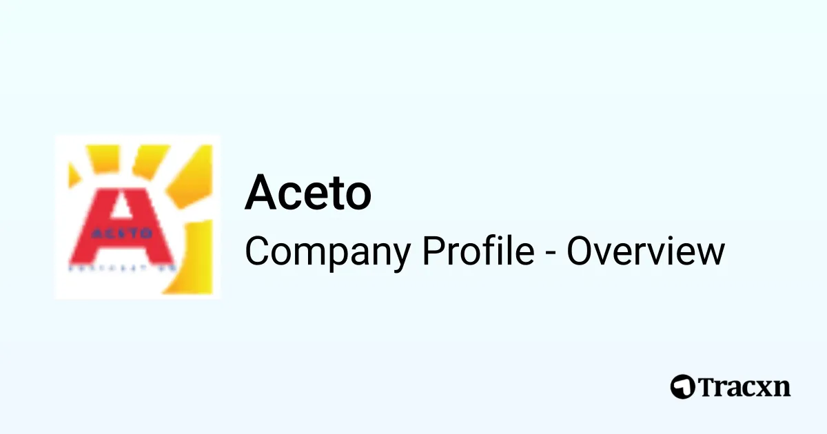 Aceto - 2026 Company Profile, Funding & Competitors - Tracxn
