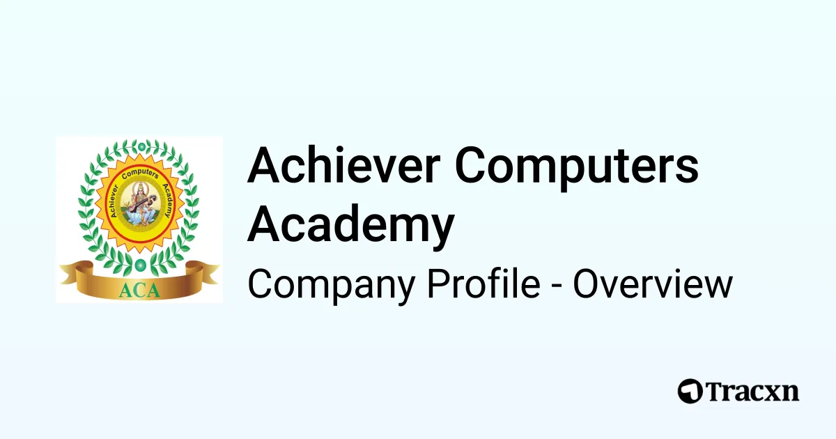 Achiever Computers Academy - 2026 Company Profile & Competitors - Tracxn