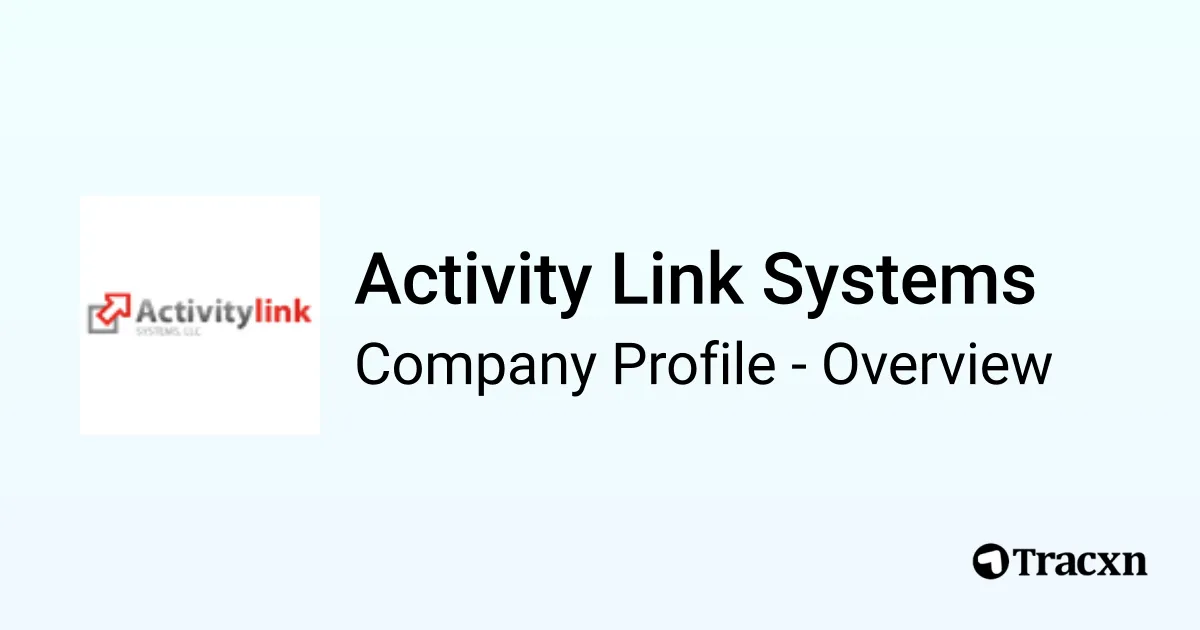 Activity Link Systems - 2026 Company Profile & Competitors - Tracxn