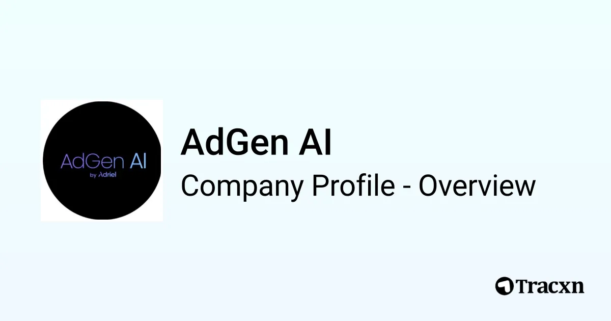 AdGen AI - 2025 Company Profile, Team & Competitors - Tracxn