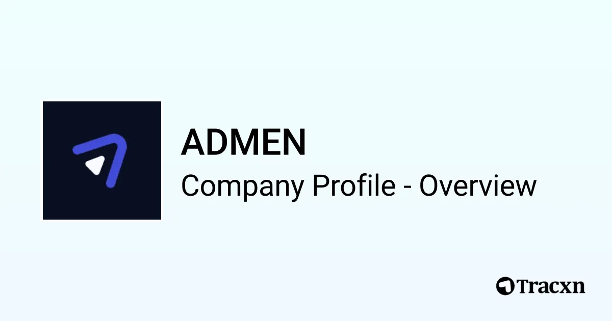 ADMEN - 2025 Company Profile, Team & Competitors - Tracxn