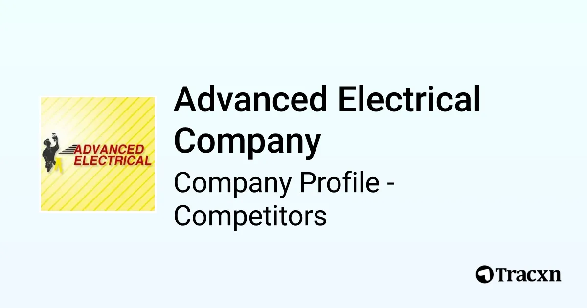 Advanced Electrical Company 8070 Competitors and alternatives in Jun