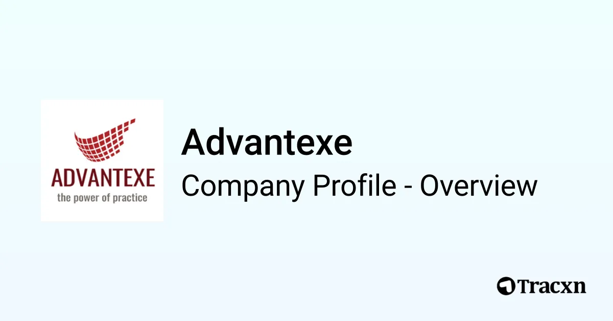 Advantexe - 2025 Company Profile, Team & Competitors - Tracxn