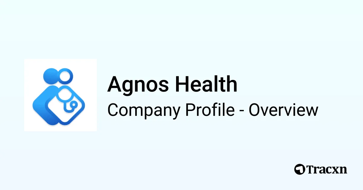Agnos Health - 2026 Company Profile, Team, Funding, Competitors ...