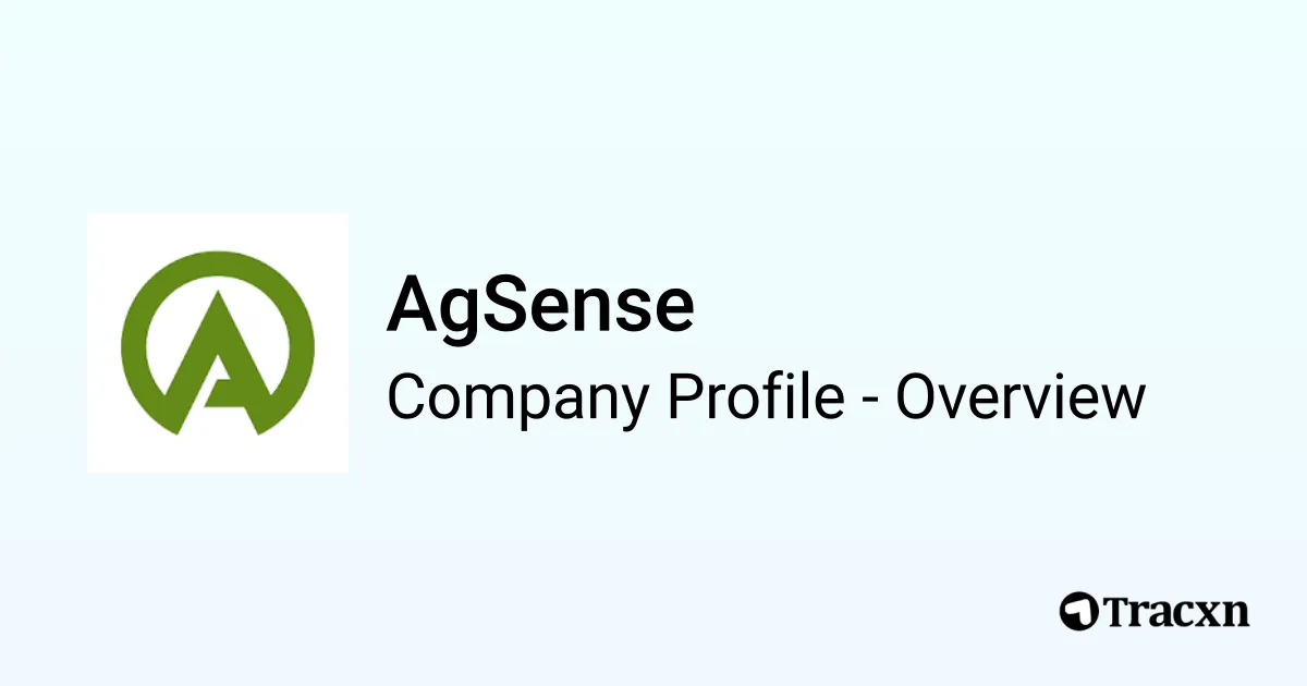 AgSense - 2025 Company Profile, Team, Funding & Competitors - Tracxn