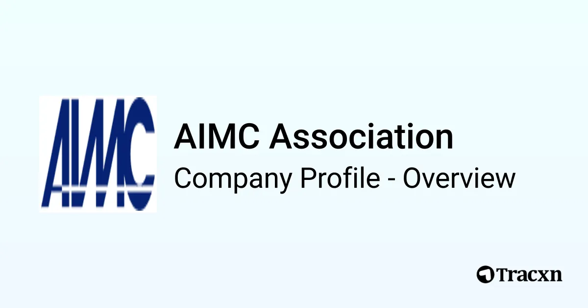 AIMC Association - 2026 Company Profile & Competitors - Tracxn