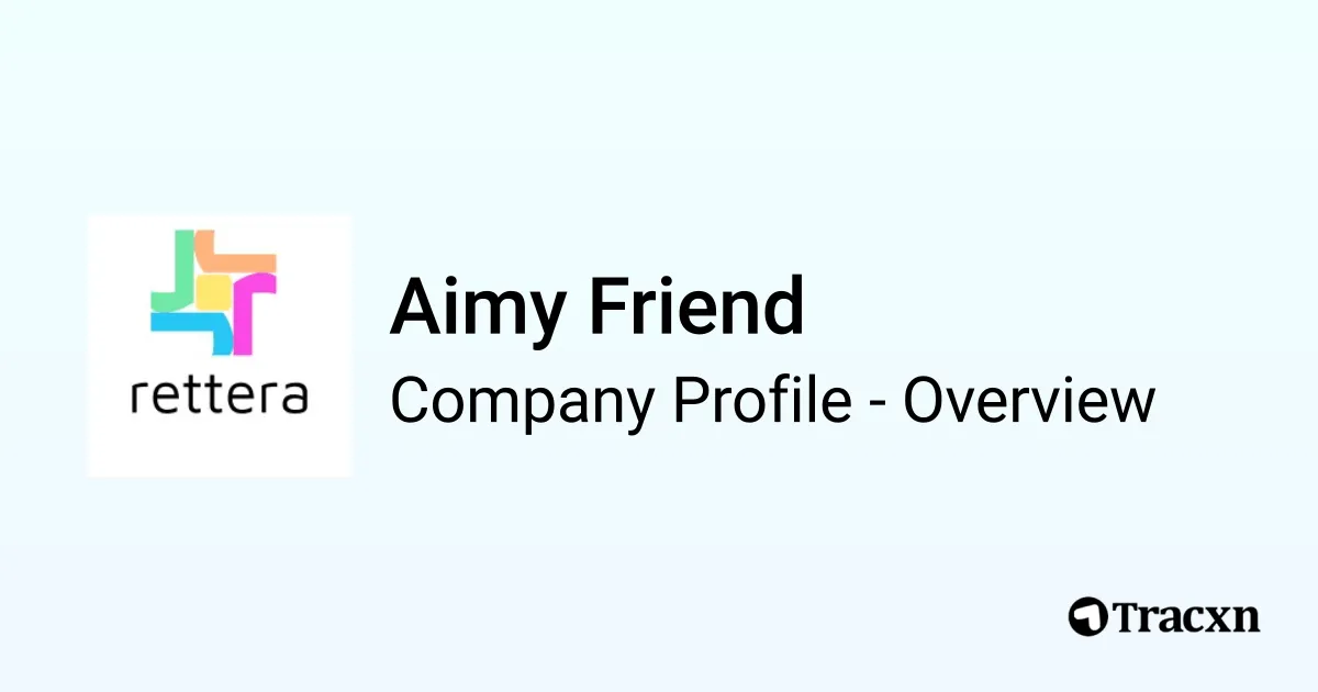 Aimy Friend - 2025 Company Profile & Competitors - Tracxn
