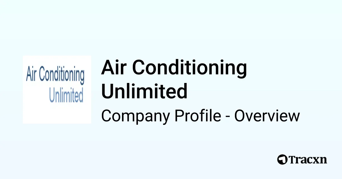 Air Conditioning Unlimited Company Profile Tracxn