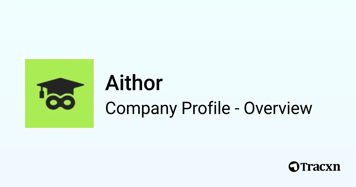 Aithor - 2026 Company Profile, Team, Funding & Competitors - Tracxn