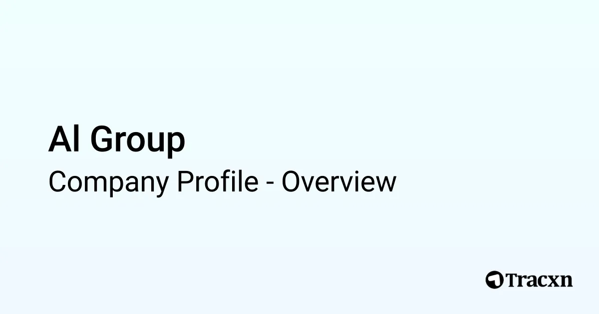 Al Group - 2026 Company Profile & Competitors - Tracxn