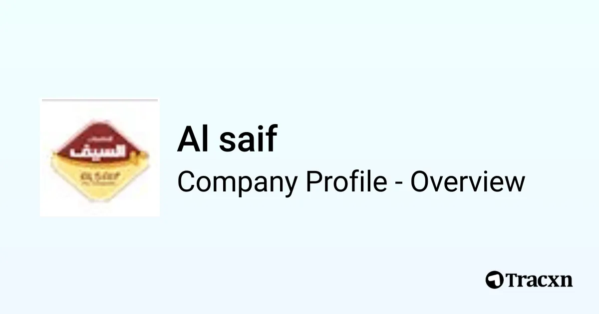 Al saif - 2026 Company Profile & Competitors - Tracxn