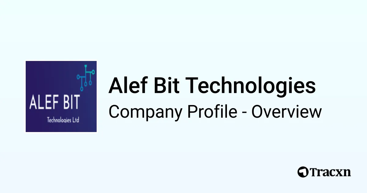 Alef Bit Technologies - 2026 Company Profile, Team & Competitors - Tracxn