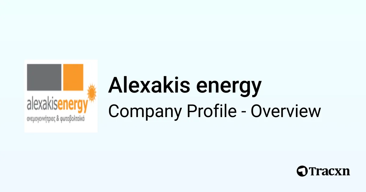Alexakis energy - 2026 Company Profile, Team & Competitors - Tracxn