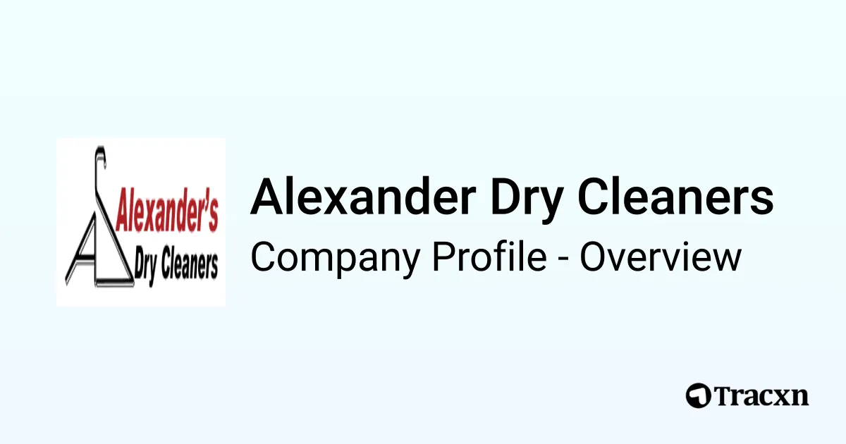 Alexander Dry Cleaners - 2026 Company Profile & Competitors - Tracxn