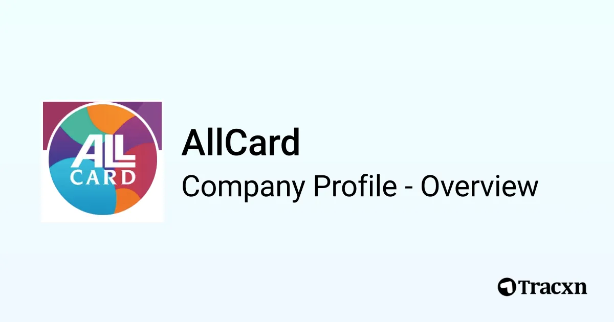 AllCard - 2025 Company Profile - Tracxn