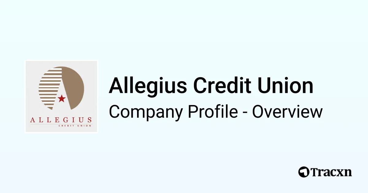Allegius Credit Union - 2026 Company Profile & Competitors - Tracxn