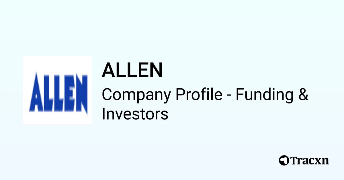 ALLEN - 2026 Funding Rounds & List of Investors - Tracxn