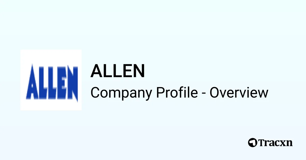 Team Allen ALLEN - 2026 Company Profile, Team, Funding, Competitors & Financials ...