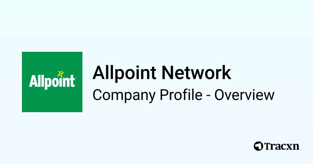 Allpoint Network - 2025 Company Profile, Team & Funding - Tracxn