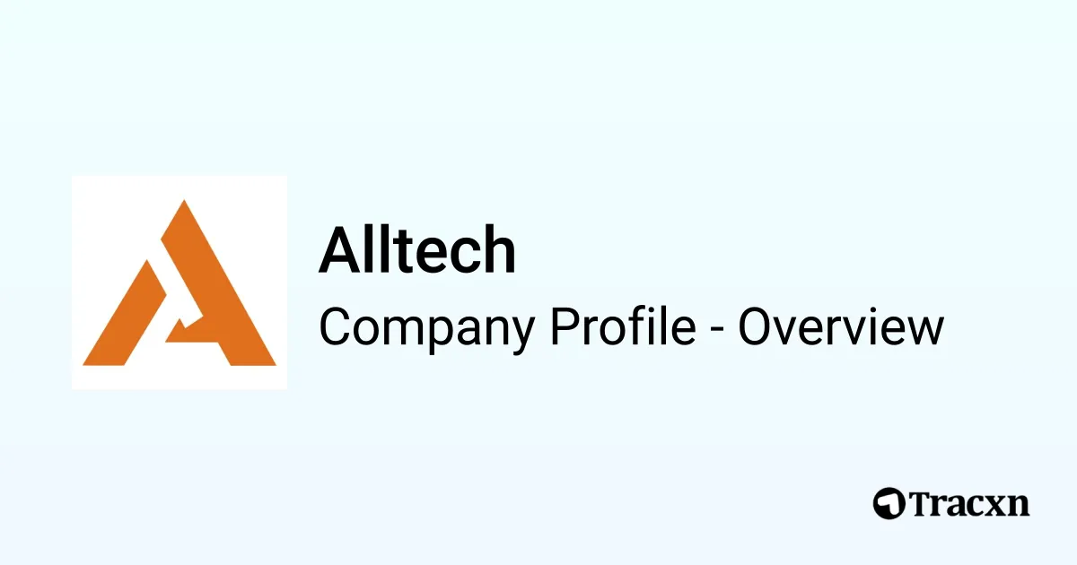 Alltech - 2025 Company Profile, Team, Funding, Competitors & Financials ...