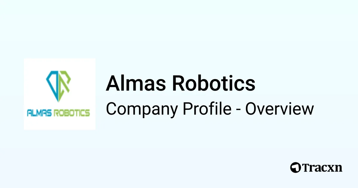 Almas Robotics - 2026 Company Profile, Team & Competitors - Tracxn