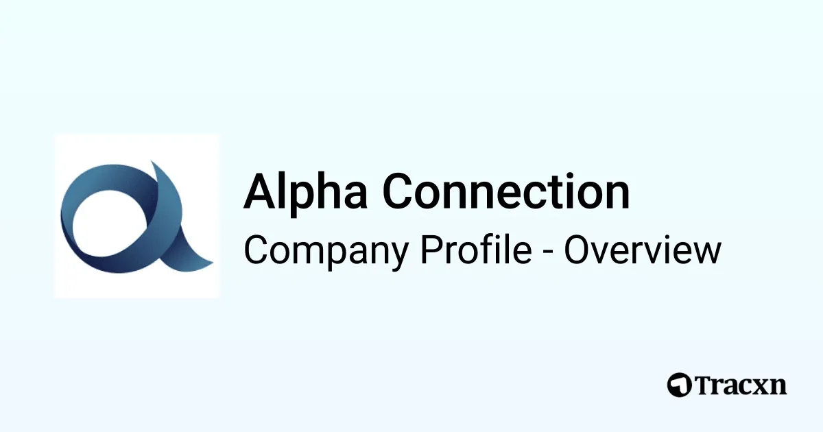 Alpha Connection - 2026 Company Profile & Competitors - Tracxn
