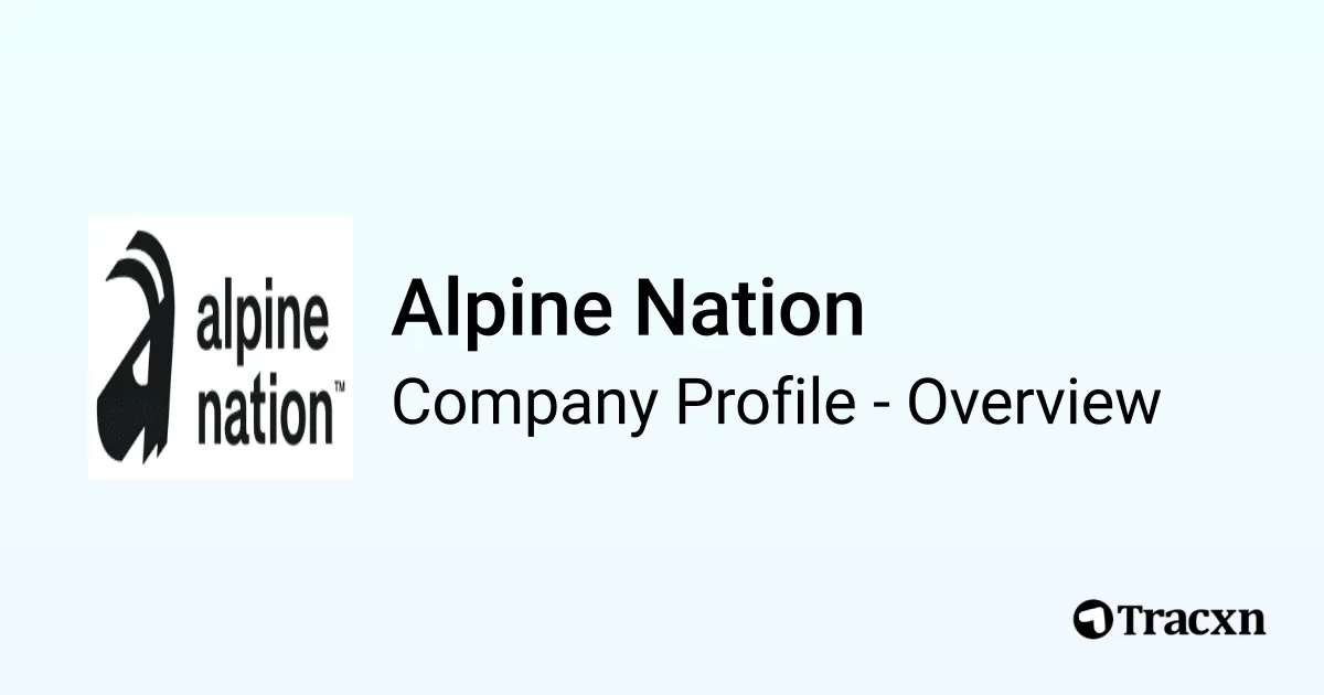Alpine Nation - 2026 Company Profile & Competitors - Tracxn