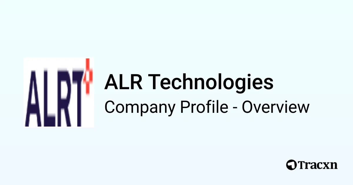 ALR Technologies - 2025 Company Profile & Competitors - Tracxn