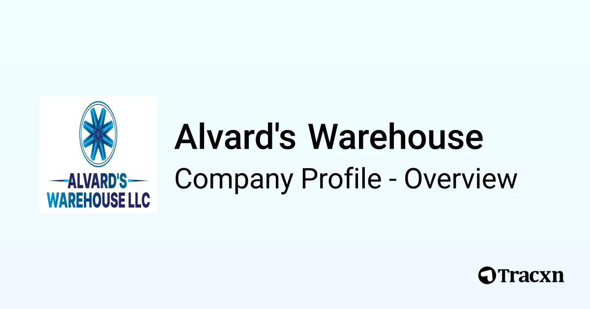 Alvard's Warehouse - 2025 Company Profile & Competitors - Tracxn