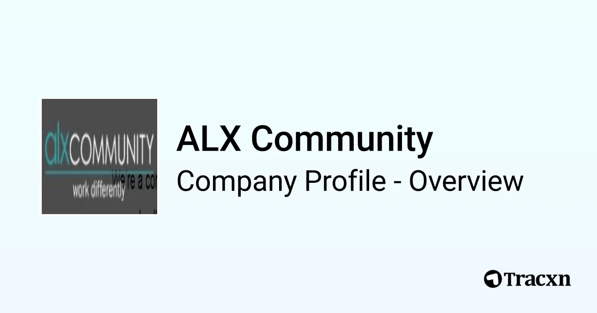 ALX Community - 2026 Company Profile, Team & Competitors - Tracxn