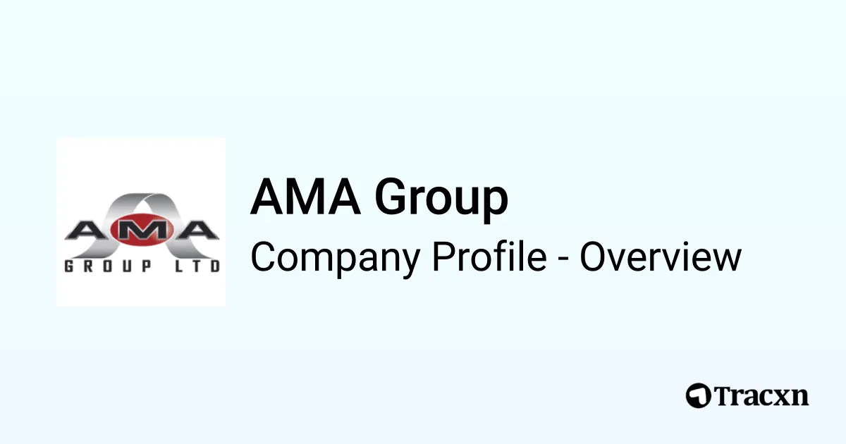 AMA Group - 2026 Company Profile, Funding & Competitors - Tracxn