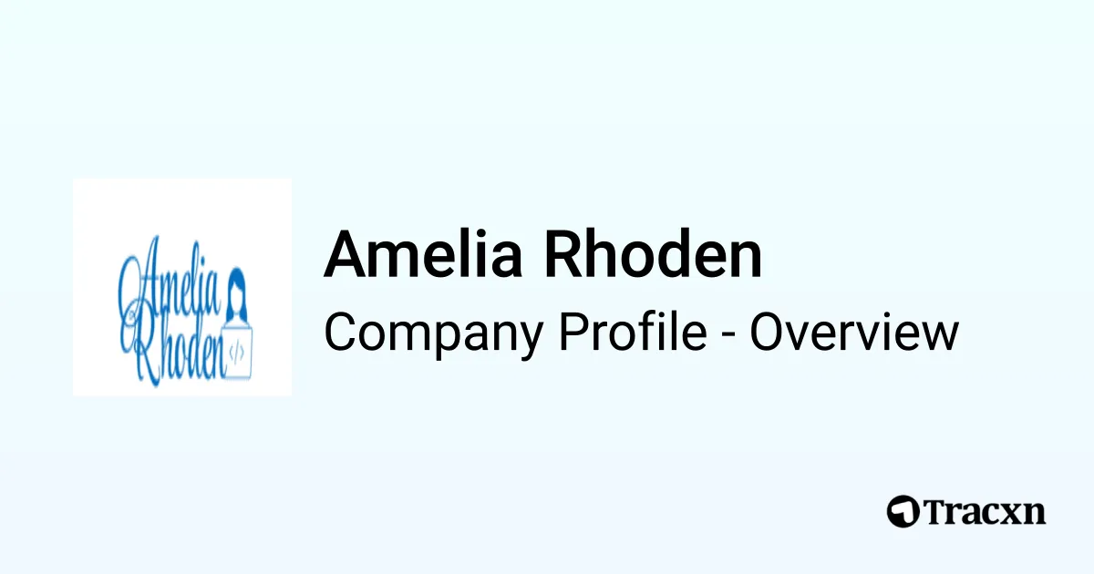 Amelia Rhoden - 2026 Company Profile & Competitors - Tracxn