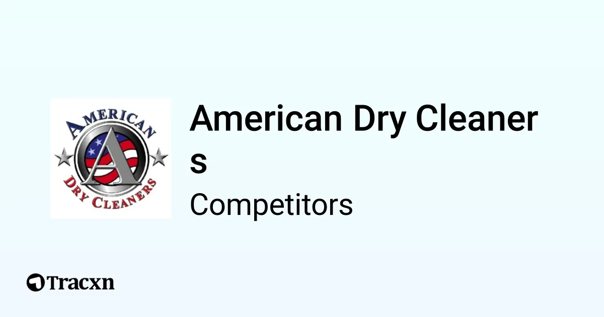 American Dry Cleaners 599 Competitors and Alternatives Tracxn