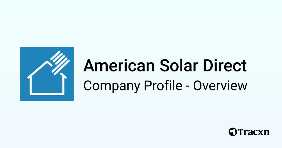 American Solar Direct - 2026 Company Profile, Team, Funding & Competit