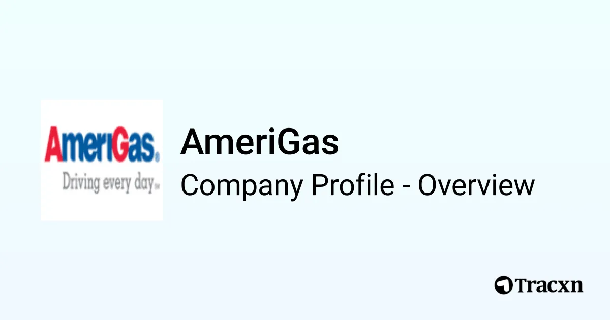 AmeriGas - 2026 Company Profile & Competitors - Tracxn